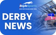 Click here to read the latest BoyleSports Irish Greyhound Derby News with Ian Fortune on Talking Dogs