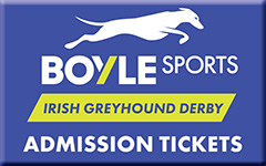 Image shows a blue button with BOYLE Sports Irish Greyhound Derby logo and the words Admission Tickets